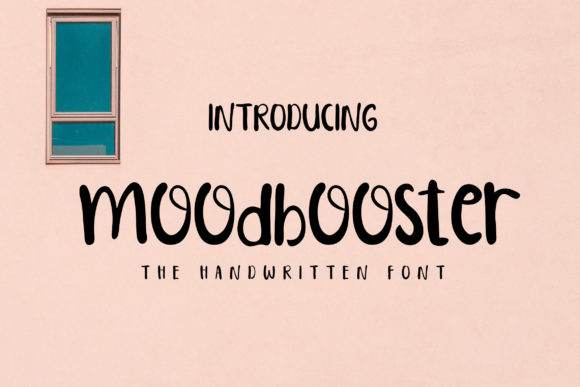 Moodbooster: A Handwritten Font That Elevates Your Campaigns