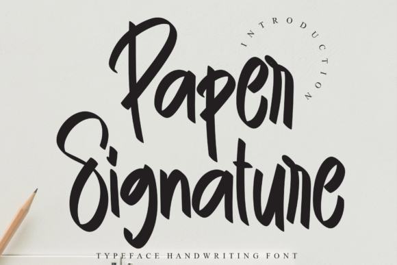Paper Signature Font: A Playful Display Typeface for Digital Design